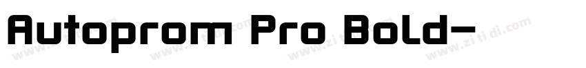Autoprom Pro Bold字体转换 Autoprom Pro Bold字体转换